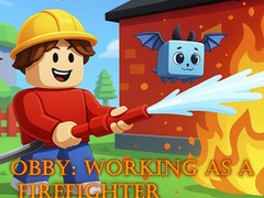 Spil Obby: Working as a Firefighter