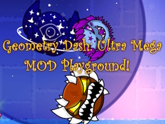 Spil Geometry Dash: Ultra Mega MOD Playground!