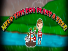 Spil Help This Boy Plant A Tree