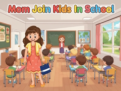 Spil Mom Join Kids In School