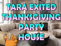 Spil Tara Exited Thanksgiving Party House