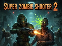 Spil Super Zombie Shooter 2