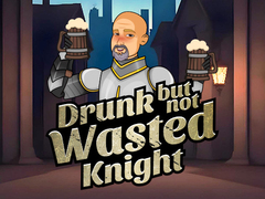 Spil Drunk But Not Wasted Knight