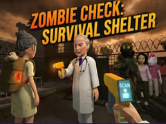 Spil Zombie Check: Survival Shelter