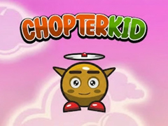 Spil Chopter Kid