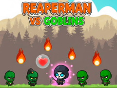 Spil Reaperman vs Goblins