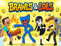 Spil Brawls & LOLs