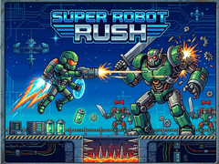 Spil Super Robot Rush