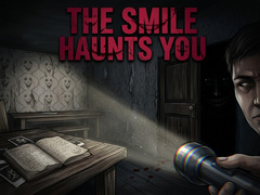 Spil The Smile Haunts You