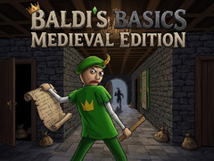 Spil Baldi's Basics: Medieval Edition