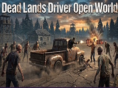 Spil Dead Lands Driver Open World