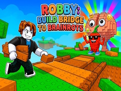 Spil Robby: Build Bridge To Brainrots