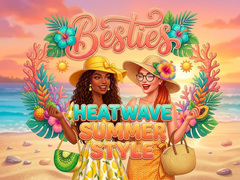Spil Besties Heatwave Summer Style