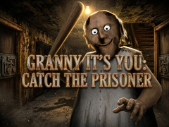 Spil Granny It’s You: Catch the Prisoner