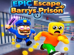 Spil EPIC Escape from Barrys Prison