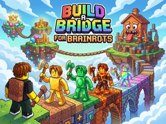Spil Build a Bridge for Brainrots