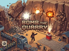 Spil Bomb the Quarry