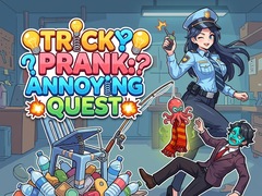 Spil Tricky Prank: Annoying Quest 