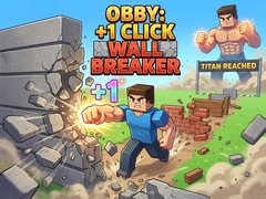 Spil Obby: +1 Click Wall Breaker