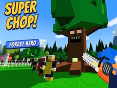 Spil Super Chop! Forest Hero