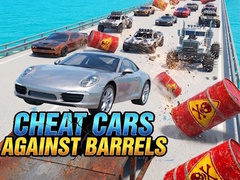 Spil Cheat cars against barrels